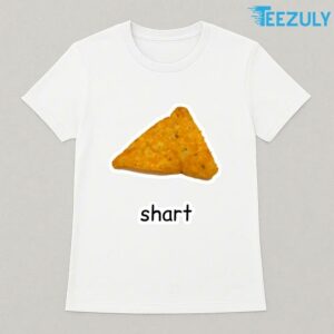 Shart Chip Doritos Nacho Cheese Unisex T-shirt