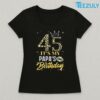 45 Its My Papas Birthday Crown Happy 45 Years Old T Shirt 02